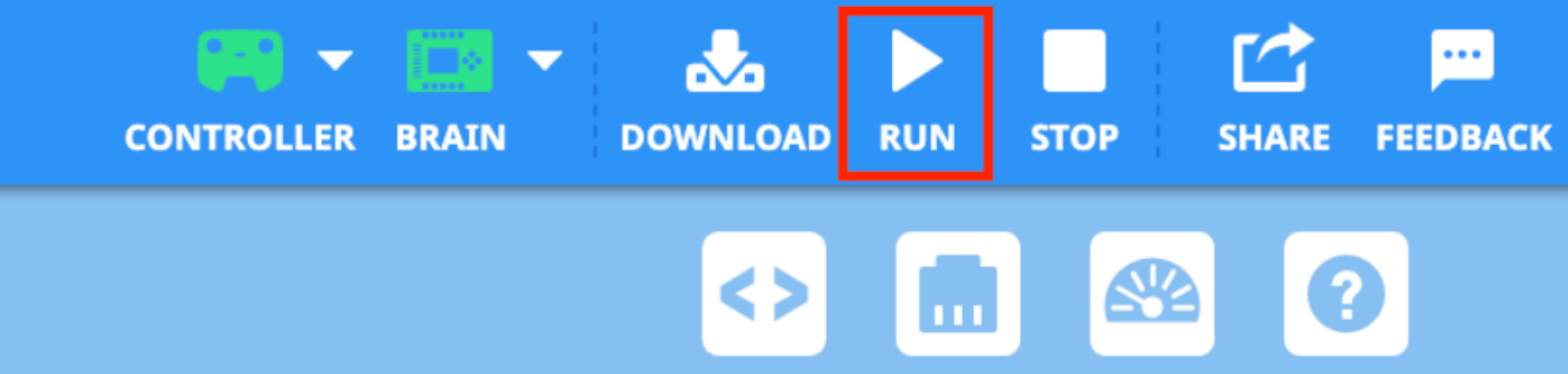 VEXcode EXP interface showing the 'Controller,' 'Brain,' 'Download,' 'Run,' 'Stop,' 'Share,' and 'Feedback' buttons, with the 'Run' button highlighted.