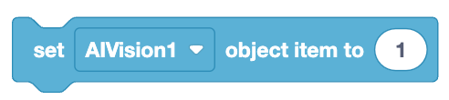 VEXcode EXP Set object item block that reads Set AIVision1 object item to 1. Es gibt ein Dropdown-Menü zur Auswahl des KI-Vision-Sensors und ein Textfeld zur Eingabe des Objektindex.