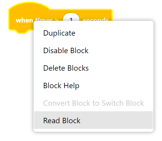 1 sekundės blokas VEXcode 123, pažymėta parinktis Skaityti bloką. Kitos parinktys apima kopiją, išjungti bloką, ištrinti blokus, blokuoti žinyną ir konvertuoti bloką į perjungti bloką (pilka spalva).