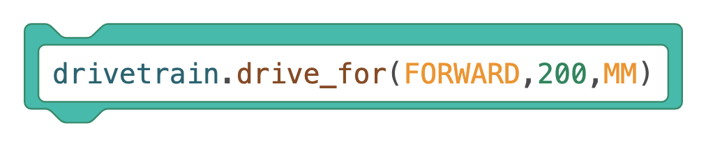 Schakelblok met de functieaanroep 'drivetrain.drive_for(FORWARD, 200, MM)'.