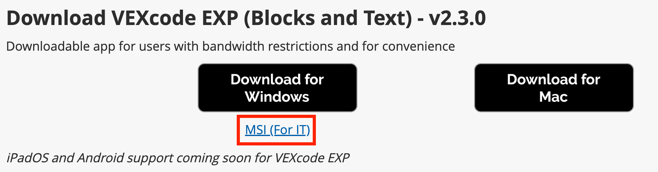 VEXcode EXP Downloadopties voor desktop, inclusief Windows- en Mac-platforms. Onder de Windows-downloadknop staat de link MSI (For IT). De link is gemarkeerd.