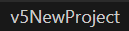 Výběr projektu se zobrazuje na panelu nástrojů VS Code. V tomto příkladu se jedná o v5NewProject.