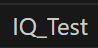 A Projektválasztó a VS Code eszköztáron látható. Ebben a példában IQ_Test-ként jelenik meg.