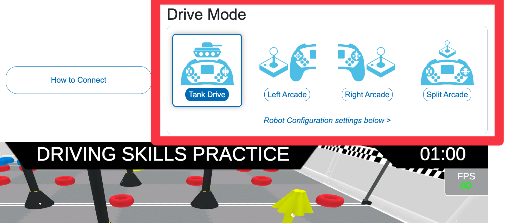 Driving Skills Practice -ikkunan oikeassa yläkulmassa näkyy ajotilan valintaalue punaisessa laatikossa. Tank Drive on tällä hetkellä valittuna, ja Left Arcade, Right Arcade ja Split Arcade -vaihtoehdot näkyvät peräkkäin.