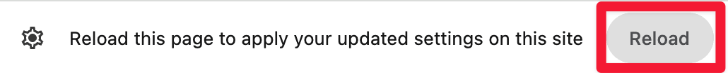 The prompt at the top of the page reads Reload the page to apply your updated settings on this site. The Reload button to the right is highlighted.