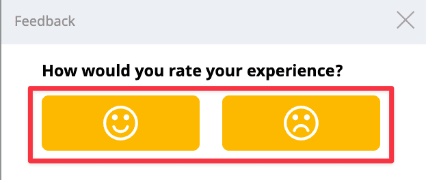 La parte superiore del modulo di feedback con due pulsanti affiancati. Sulla sinistra c'è un sorriso e sulla destra un'espressione accigliata, e il messaggio recita: Come valuteresti la tua esperienza?