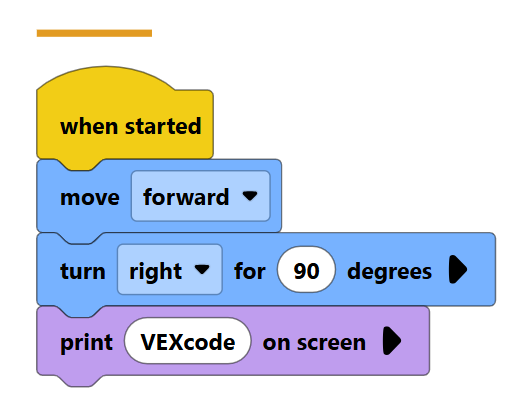 A stack of blocks that begins with a when started block. An orange horizontal line appears above the top block
