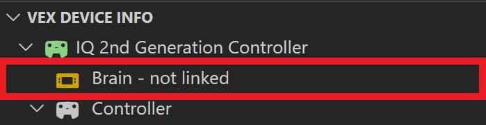 Brain folder underneath the VEX Device Indicator folder has an orange icon and reads Brain, not linked. These signs indicate that there is no VEX Brain connected.