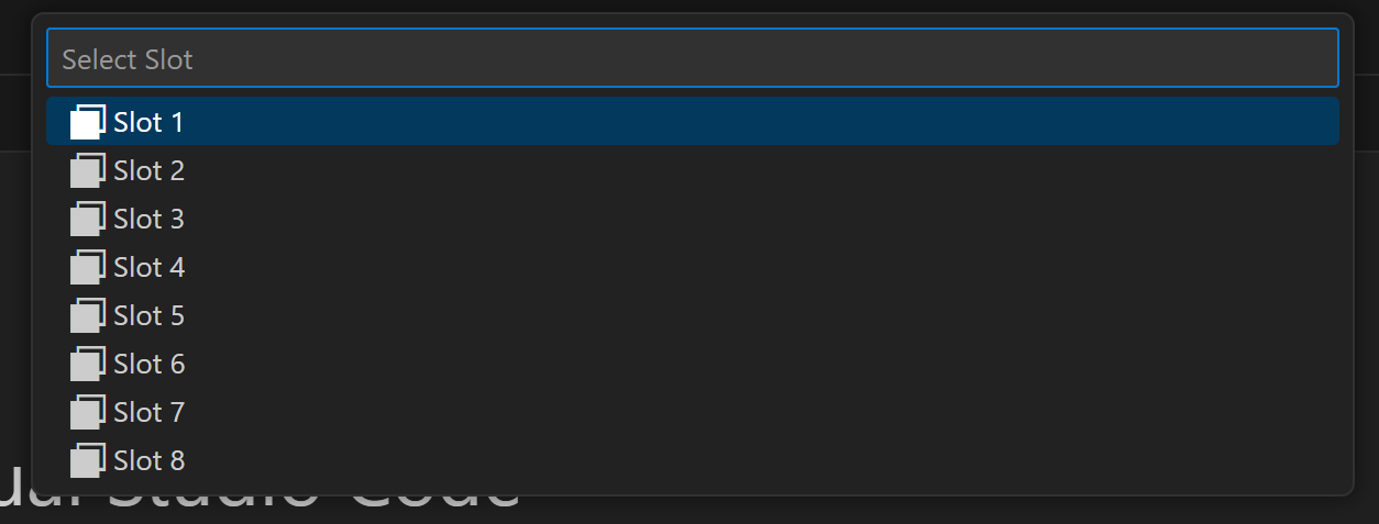 Visual Studio Code 中的下拉式選單顯示從插槽 1 到插槽 8 的插槽選擇，其中插槽 1 目前反白顯示。