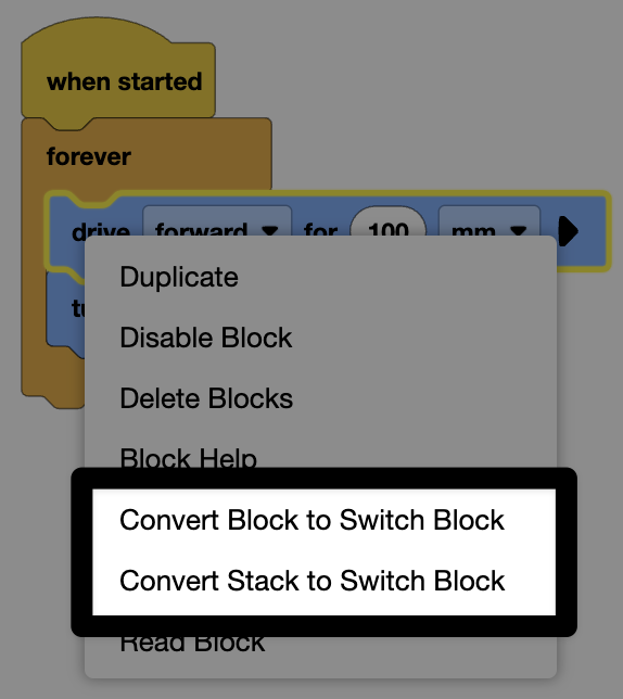 The same project as the previous image, with the context menu open, and the Convert Block to Switch block and Convert Stack to Switch block options highlighted.