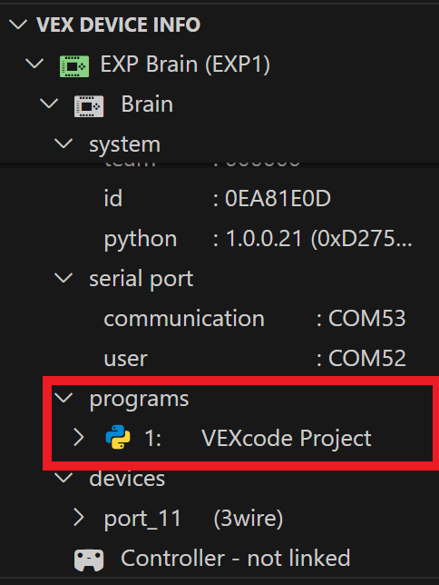 Programs folder and its contents are shown underneath the Brain folder. The Programs folder shows all of the downloaded VEX projects on the Brain. In this example, there is one Python program downloaded to the connected Brain.