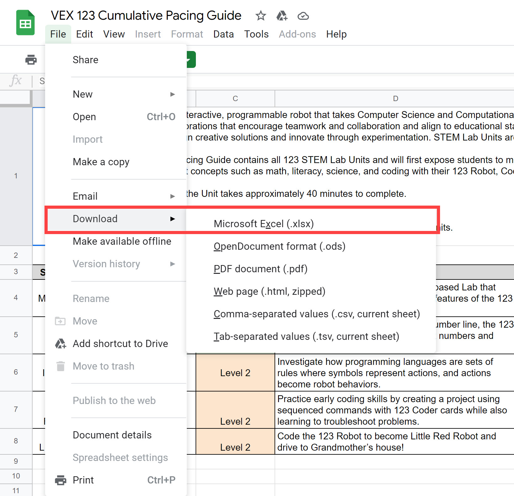 VEX 123 Cumulative Pacing Guide-এর স্ক্রিনশট Google Sheets-এ খোলা ফাইল ড্রপডাউন মেনু ও ডাউনলোড - Microsoft Excel বিকল্পটি হাইলাইট করে। ডাউনলোড বিকল্পটি ফাইল মেনুর শীর্ষ থেকে সপ্তম, এবং মাইক্রোসফ্ট এক্সেল হল প্রসারিত ডাউনলোড মেনুর মধ্যে প্রথম বিকল্প।