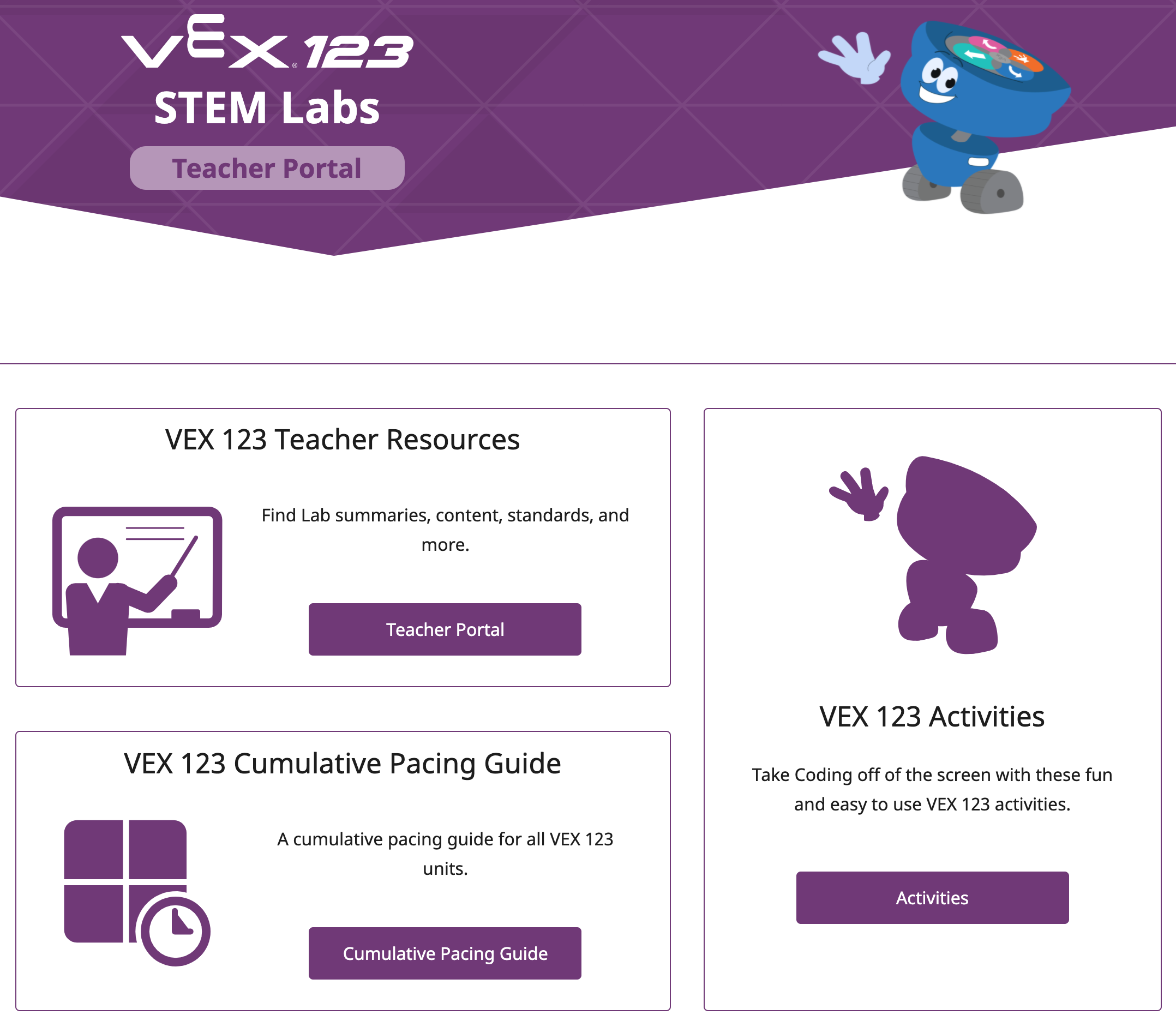 ทรัพยากรจากส่วนบนสุดของเพจ VEX 123 STEM Labs รวมถึง Teacher Portal, VEX 123 Activities และ Cumulative Pacing Guide