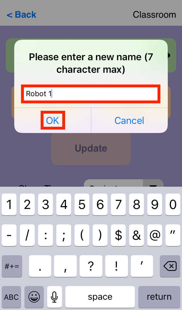 Screenshot der VEX Classroom App, nachdem die Schaltfläche „Umbenennen“ ausgewählt wurde. Das Namenseingabefeld und die Schaltfläche „OK“ der Umbenennungsaufforderung sind beide hervorgehoben und der Name „Roboter 1“ wurde geschrieben.