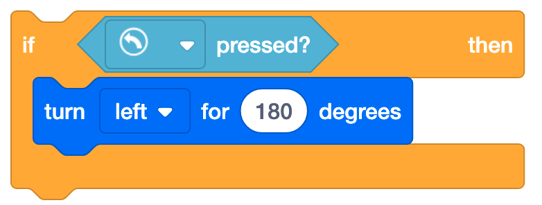 VEXcode 123 यदि C ब्लॉक में बूलियन पैरामीटर स्लॉट में बटन दबाया गया ब्लॉक है। यदि ब्लॉक के अंदर एक टर्न फॉर ब्लॉक है।