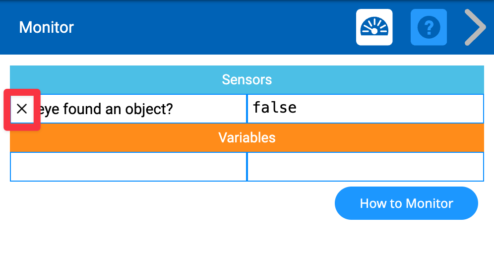 La console du moniteur est ouverte et une valeur de détection a été ajoutée à la table de détection. La valeur de détection indique « L'œil a trouvé un objet ? » et l'icône X à gauche est mise en surbrillance.