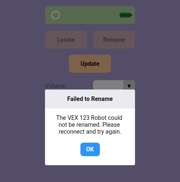 VEX Classroom App -virhekehote, jossa lukee Failed to Rename, VEX 123 -robottia ei voitu nimetä uudelleen. Yhdistä uudelleen ja yritä uudelleen. Kehotteen alla on sininen Ok-painike.