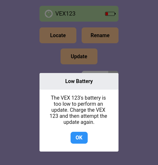Fehlermeldung der VEX Classroom App mit der Meldung „Batterie schwach“. Die Batterie des VEX 123 ist zu schwach, um ein Update durchzuführen. Laden Sie den VEX 123 und versuchen Sie anschließend das Update erneut. Unter der Eingabeaufforderung befindet sich eine blaue Schaltfläche „OK“.