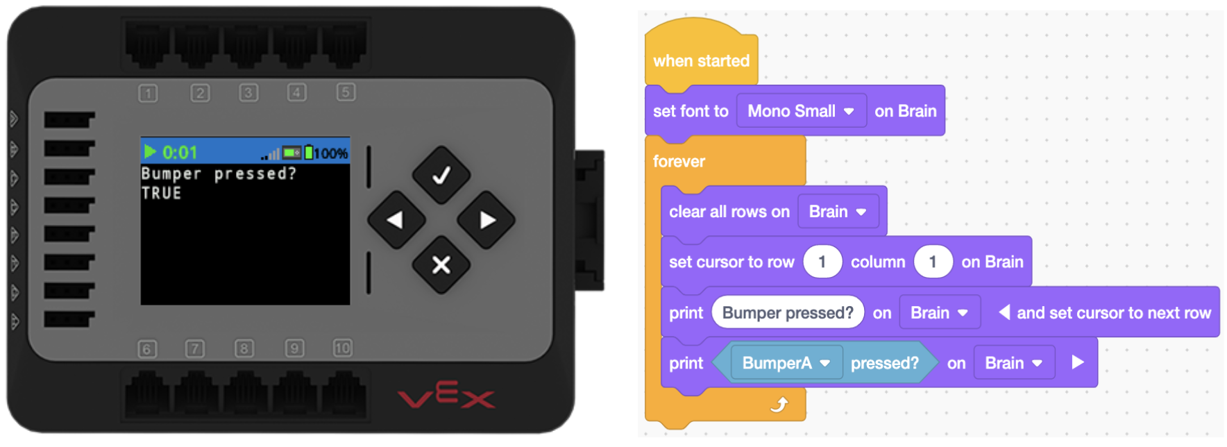 Khối VEXcode EXP là khối dự án sử dụng Bumper Switch và Print để báo cáo nếu công tắc được nhấn. Dự án có nội dung Khi bắt đầu, hãy đặt phông chữ thành Mono Small on Brain. Tiếp theo là vòng lặp Forever có 4 khối bên trong. 4 khối đọc Xóa tất cả các hàng trên Brain, đặt con trỏ đến hàng 1 cột 1 trên Brain, in Bumper đã được nhấn? trên Brain và đặt con trỏ đến hàng tiếp theo, và cuối cùng in BumperA đã nhấn? trên não. Dự án được hiển thị đang chạy trên EXP Brain ở bên cạnh và trên màn hình có dòng chữ Bumper pressed? ĐÚNG VẬY.