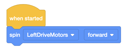 "When started, spin LeftDriveMotors forward" എന്ന് എഴുതിയിരിക്കുന്ന VEXcode EXP Blocks പ്രോജക്റ്റ്.