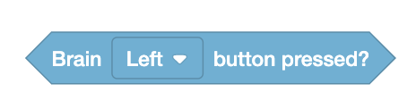 Bloco booleano VEXcode EXP Brain button pressed.