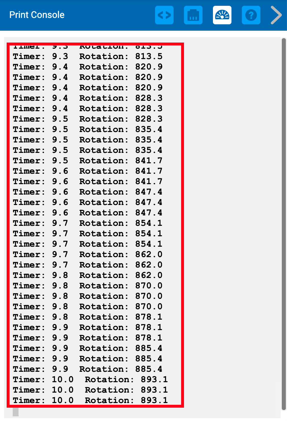 Önceki projeden gelen çıktı mesajlarıyla birlikte Print Console gösterilir. Mesajlar, zamanlayıcı 10 saniyeye ulaşana kadar zamanlayıcı ve dönüş değerlerinin zamanla arttığını gösterir.