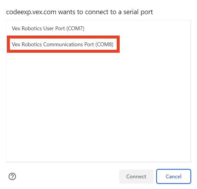 Jendela koneksi browser dengan dua item yang terdaftar. Item pertama bertuliskan Vex Robotics User Port, dan item kedua bertuliskan Vex Robotics Communications Port. Item yang berjudul Vex Robotics Communications Port disorot.