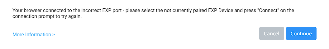 Message d'erreur de connexion du navigateur VEXcode EXP indiquant : « Votre navigateur s'est connecté au port EXP incorrect. Veuillez sélectionner le périphérique EXP non actuellement associé et appuyer sur Connecter dans le message d'erreur pour réessayer. » Vous trouverez ci-dessous un lien pour plus d'informations. Vous trouverez également deux boutons ci-dessous : l’un indique « Annuler » et l’autre « Continuer ».