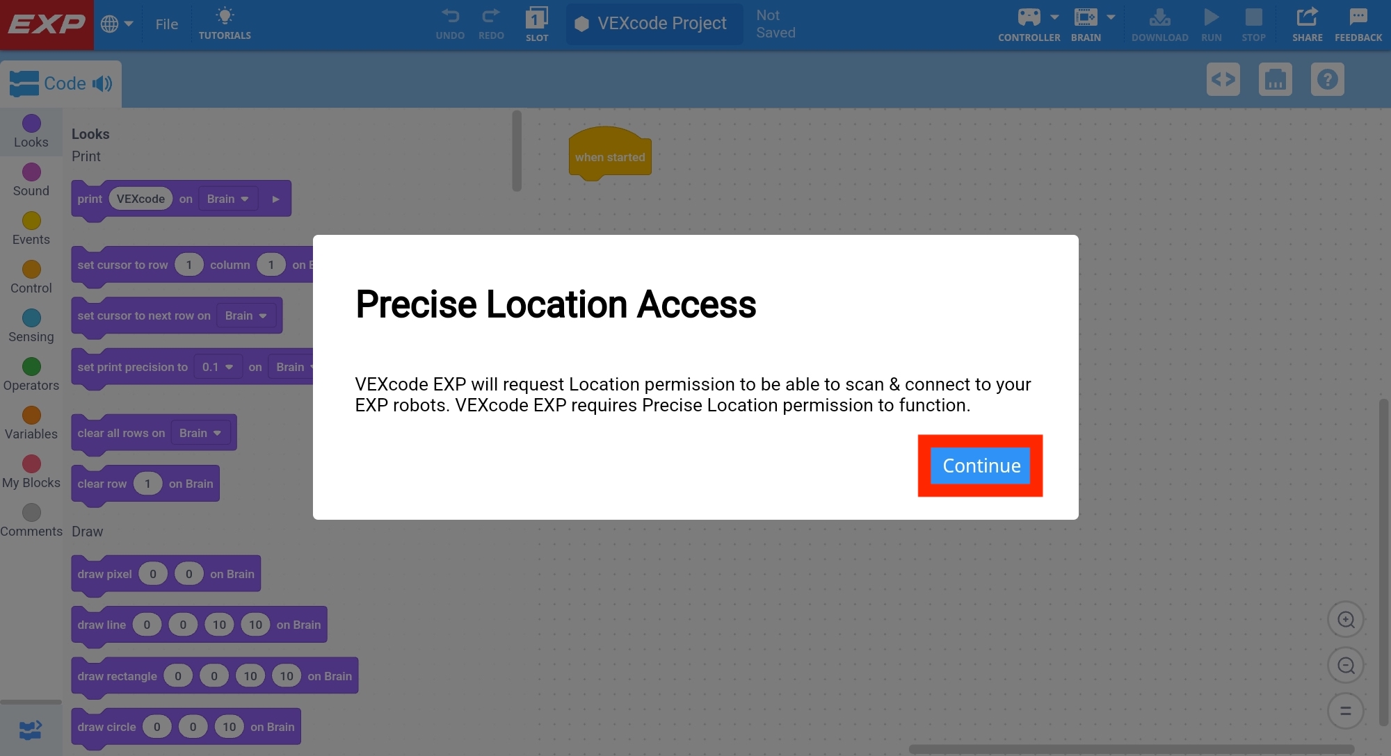 Richiesta di accesso alla posizione precisa di VEXcode EXP dopo l'avvio dell'applicazione che recita 'VEXcode EXP richiederà le autorizzazioni di posizione per poter eseguire la scansione e connettersi ai robot EXP. Per funzionare, VEXcode EXP richiede l'autorizzazione Precise Location. Il pulsante Continua qui sotto è evidenziato.