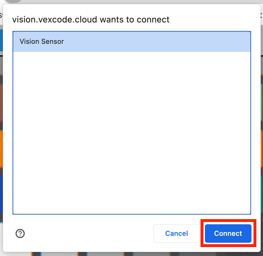 Perintah browser meminta untuk terhubung ke Sensor Penglihatan. Perangkat bernama Vision Sensor telah dipilih, dan tombol Connect disorot di bawahnya.