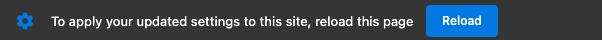 Chrome-prompt onder de zoekbalk met de tekst: Laad deze pagina opnieuw om uw bijgewerkte instellingen op deze site toe te passen. Rechts van de prompt bevindt zich een blauwe knop Herladen.