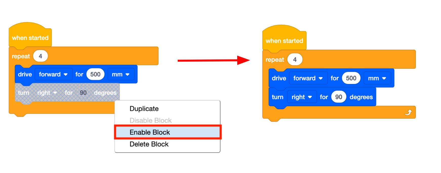 Projekt VEXcode GO Blocks s otevřenou kontextovou nabídkou zakázaného bloku. Blok je vnořen do kontejnerového bloku a možnost Povolit blok je zvýrazněna. Vpravo se zobrazí výsledek s nyní povoleným vybraným blokem.