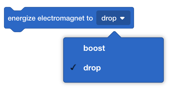 VEXcode GO Aktivieren Sie den Elektromagnetblock mit geöffnetem Dropdown-Menü, um die Einstellung von Boost auf Drop zu ändern.