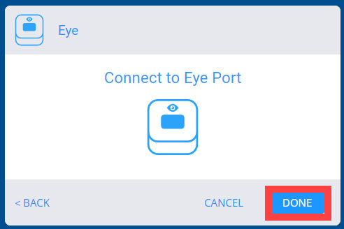 Menú Dispositivos VEX GO después de seleccionar la opción Eye. Hay un mensaje que dice Conectar al puerto ocular, y el botón Listo a continuación está resaltado.