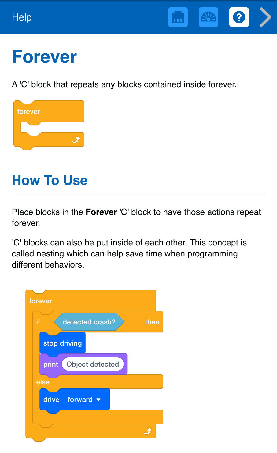 VEXcode GO với menu Trợ giúp được mở và khối Forever được chọn. Mô tả về khối và cách sử dụng khối được hiển thị cùng với hình ảnh ví dụ về cách sử dụng.
