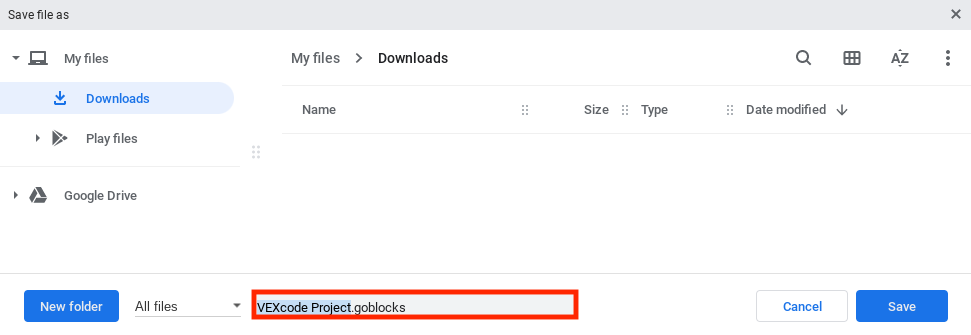 Chromebook സേവ് ഫയൽ മെനു തുറന്നിരിക്കുന്നു, അത് ഡൗൺലോഡുകൾ ഫോൾഡറിലേക്ക് സേവ് ചെയ്യാൻ സജ്ജീകരിച്ചിരിക്കുന്നു. പ്രോജക്റ്റ് നാമം ഹൈലൈറ്റ് ചെയ്തിരിക്കുന്നു, അത് ഇപ്പോഴും VEXcode Project.goblocks-ന്റെ സ്ഥിരസ്ഥിതി നാമമാണ്.