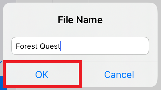 Menu Salva con nome dell'iPad con richiesta di immissione del nome del file. Il nome Forest Quest è stato inserito nel prompt e il pulsante OK sottostante è evidenziato.