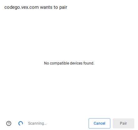 GO Brain에 연결할 수 없는 Bluetooth 연결 대화 상자. 대화 상자에는 codego.vex.com에서 페어링을 원하지만 호환되는 기기를 찾을 수 없다는 메시지가 있습니다. 아래에는 취소 버튼과 회색으로 표시된 페어링 버튼이 있습니다.