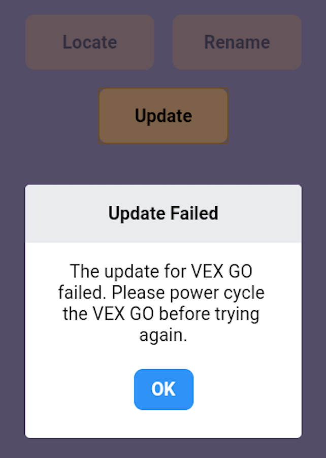 Programos „VEX Classroom“ klaidos raginimas, kuriame rašoma „Atnaujinti nepavyko“, „VEX GO“ naujinimas nepavyko. Prieš bandydami dar kartą, įjunkite VEX GO. Raginame apačioje yra mėlynas mygtukas Gerai.