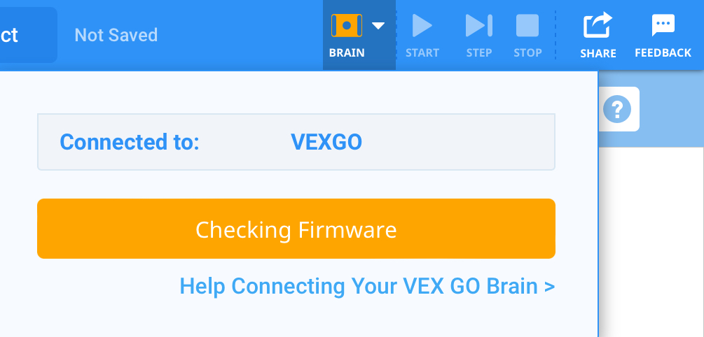 VEXcode GO พร้อมไอคอนสมองสีส้มบนแถบเครื่องมือเพื่อระบุว่ากำลังตรวจสอบเฟิร์มแวร์โดยอัตโนมัติ เมนู Brain เปิดอยู่และสถานะของ Brain จะแสดงว่ากำลังตรวจสอบเฟิร์มแวร์