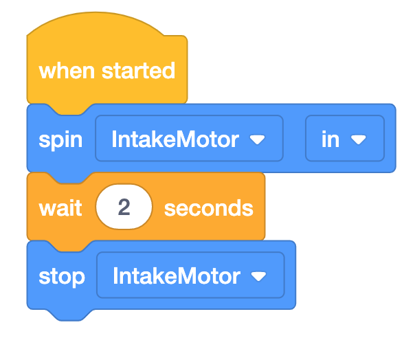 VEXcode IQ-Blockprojekt, das nicht wartende Befehle verwendet, um den Ansaugmotor genau 2 Sekunden lang zu drehen. Das Projekt lautet: „Beim Start IntakeMotor einschalten, 2 Sekunden warten und dann IntakeMotor stoppen.“