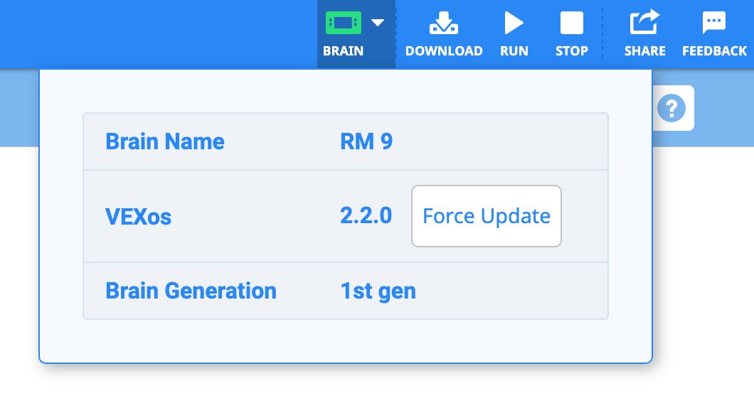 VEXcode IQ với Brain được kết nối và menu thả xuống Brain mở ra, cho biết có thể sử dụng nó để kiểm tra chương trình cơ sở của Brain. Phiên bản VEXos được liệt kê là 2.2.0 và bên phải có nút Bắt buộc cập nhật.