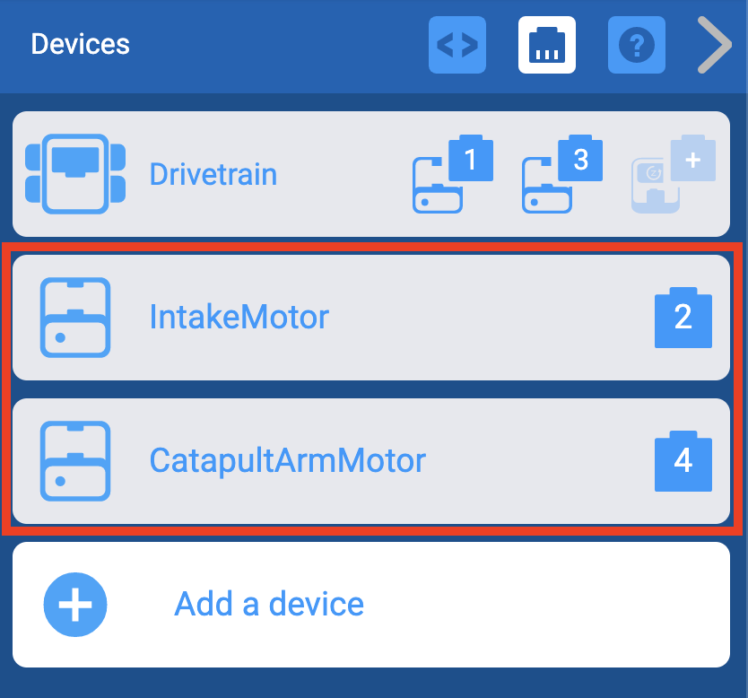 Menu Thiết bị VEXcode IQ có thêm thiết bị Động cơ nạp và Động cơ cánh tay phóng. Động cơ nạp nằm ở Cổng 2 và động cơ cánh tay đẩy nằm ở Cổng 4.