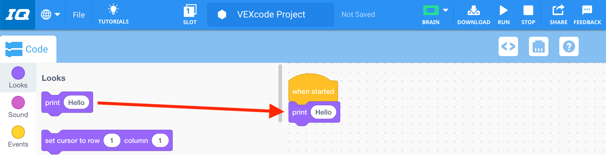 Projekt bloků VEXcode IQ je zobrazen s blokem Print přidaným pod výchozí blok When started.