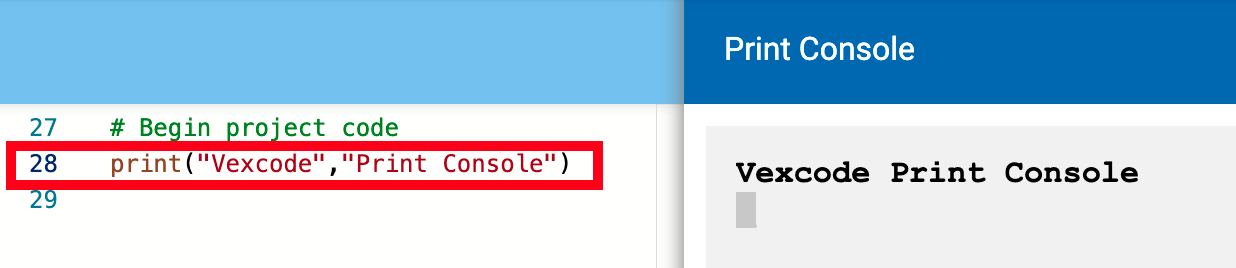 Het Print Console-menu is geopend en toont het afgedrukte bericht van het vorige Python-project. Het bericht staat op één regel en luidt: VEXcode Print Console.