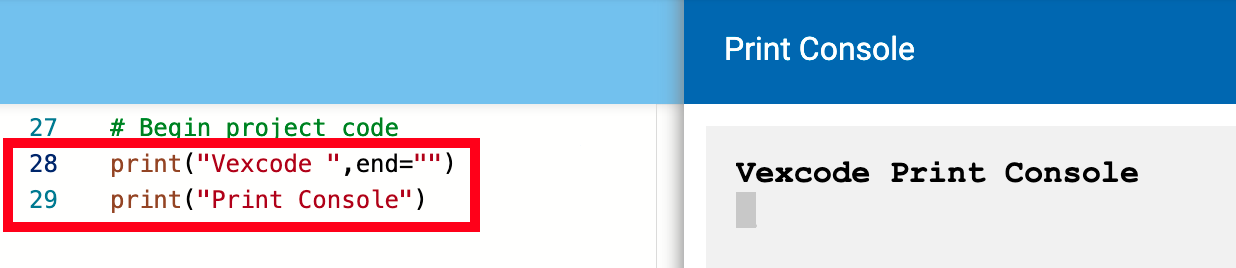 Menu Konsol Cetak terbuka dan menampilkan pesan tercetak dari proyek Python sebelumnya. Pesannya ada dalam satu baris, dan berbunyi VEXcode Print Console.