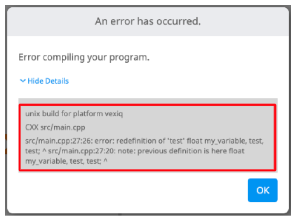 詳細の表示ボタンを選択した後の以前の VEXcode IQ プログラムコンパイル エラー プロンプト。 新しいメッセージには、プログラムがどのように失敗したかに関する情報を含むエラー メッセージが含まれます。 エラー メッセージは強調表示され、フィードバック フォームにコピーして貼り付ける必要があることが示されます。