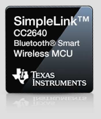 Texas Instruments の CC2640 Bluetooth Smart ワイヤレス MCU が表示されます。 MCU のラベルには、「SimpleLink CC2640 Bluetooth Smart Wireless MCU、Texas Instruments」と記載されています。