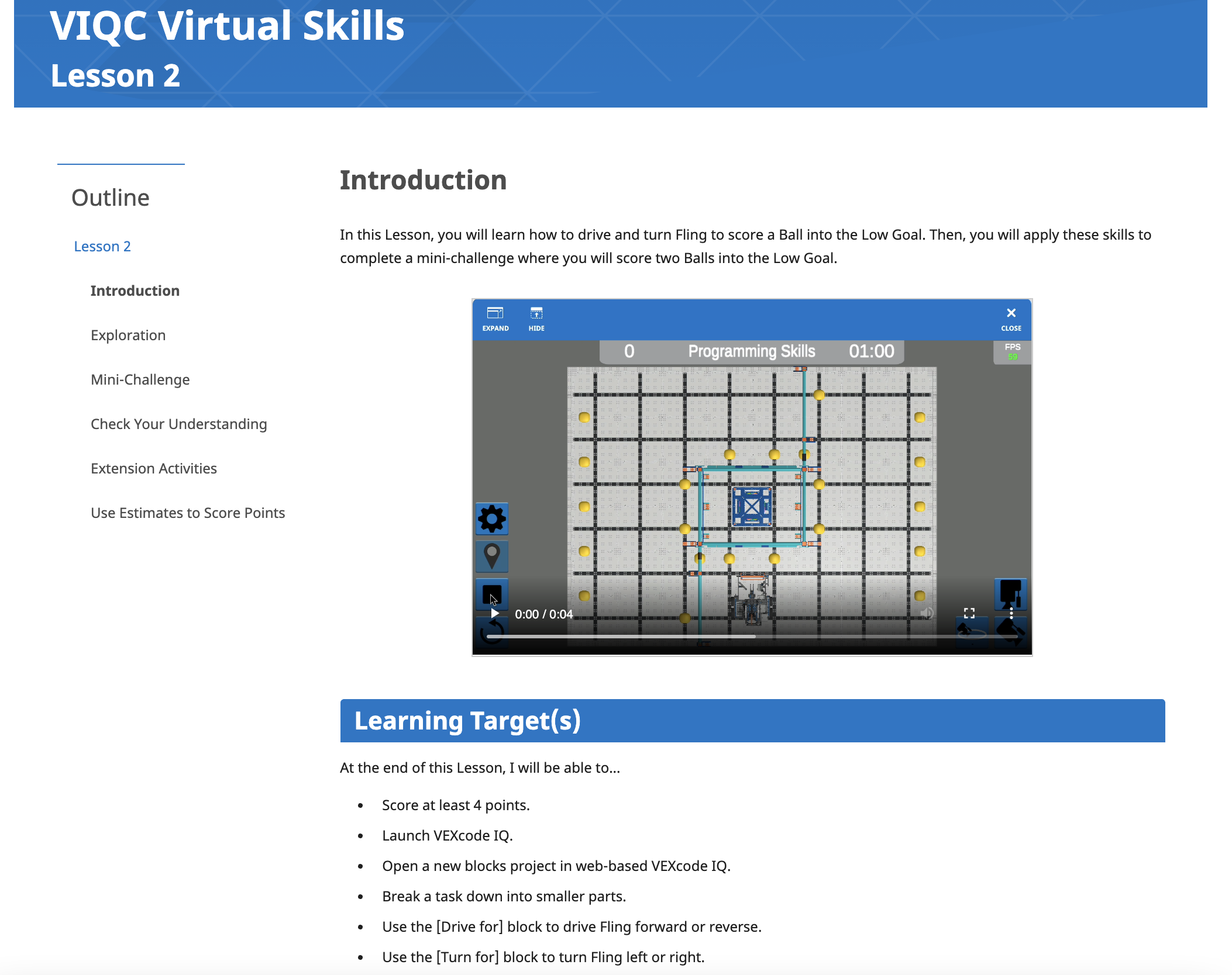 Screenshot dell'interfaccia VEXcode VR che mostra l'ambiente di programmazione per la sfida VIQC Pitching In (2021-2022), caratterizzato da un layout di codifica basato su blocchi progettato per apprendere concetti di codifica con un robot virtuale.
