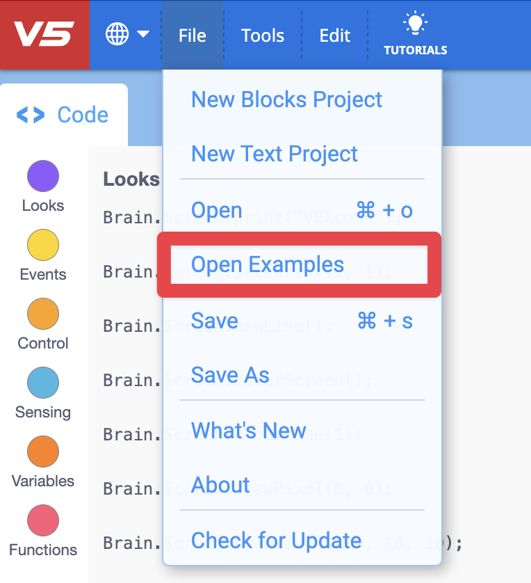 VEXcode V5-এ ফাইল মেনু খুলুন নিম্নলিখিত বিকল্পগুলি উপরে থেকে নীচে দেখানো হচ্ছে: New Blocks Project, New Text Project, Open, Open Examples, Save, Save As, Whats New, About, Check for Update। Open Examples অপশনটির চারপাশে একটি লাল বাক্স রয়েছে।
